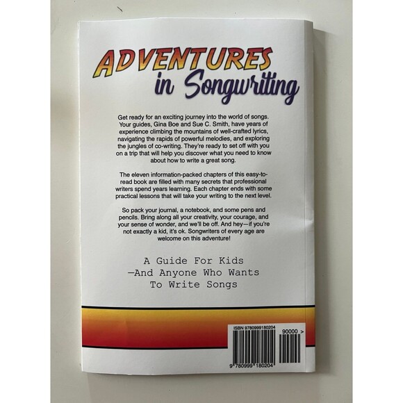 Adventures in Song Writing A Guide For Kids and Anyone Who Wants to Write Songs - Picture 2 of 2
